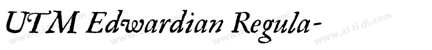 UTM Edwardian Regula字体转换